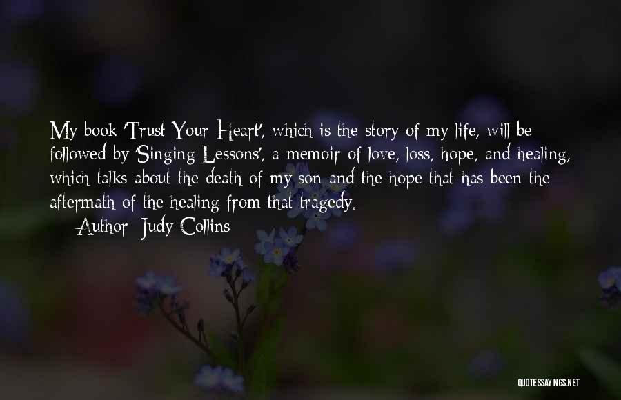 Judy Collins Quotes 745546 Judy Collins Quotes 745546