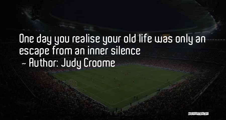 Judy Croome Quotes 1535362