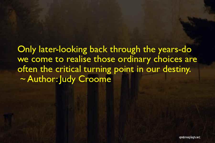 Judy Croome Quotes 247361