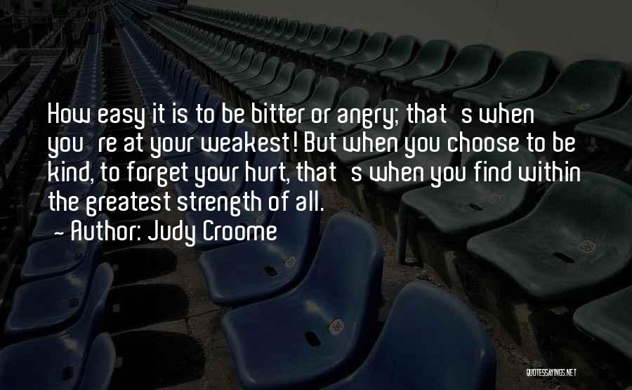 Judy Croome Quotes 849146