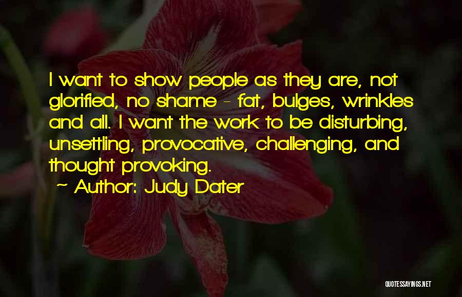 Judy Dater Quotes 2108521