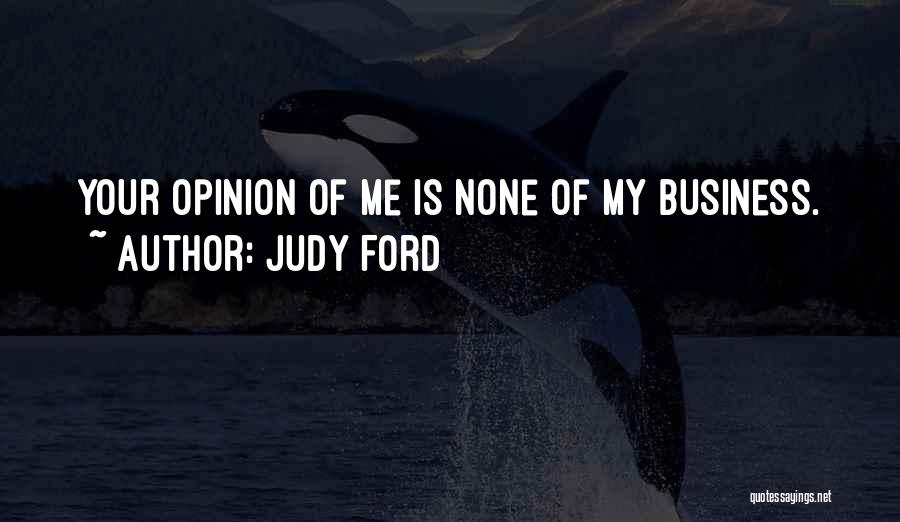 Judy Ford Quotes 1991053