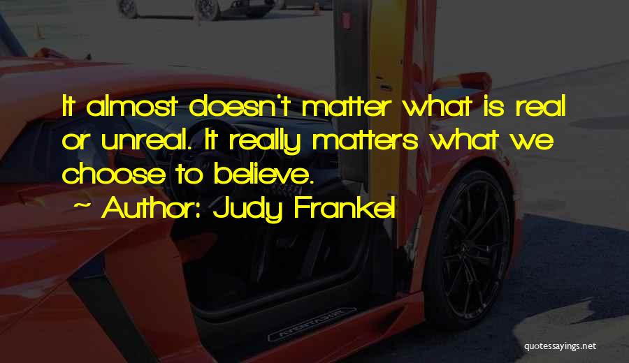 Judy Frankel Quotes 436269