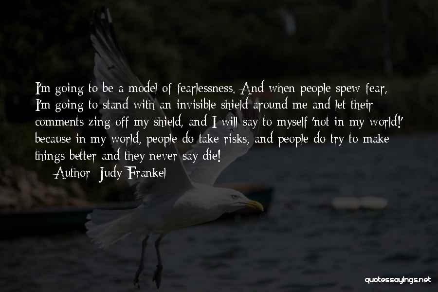 Judy Frankel Quotes 828736