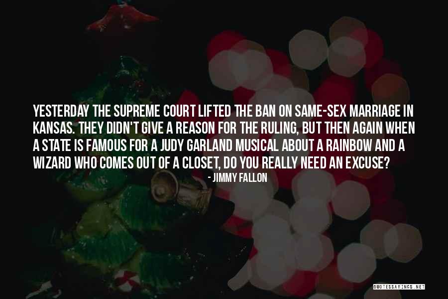 Judy Garland Over The Rainbow Quotes By Jimmy Fallon Judy Garland Over The Rainbow Quotes By Jimmy Fallon