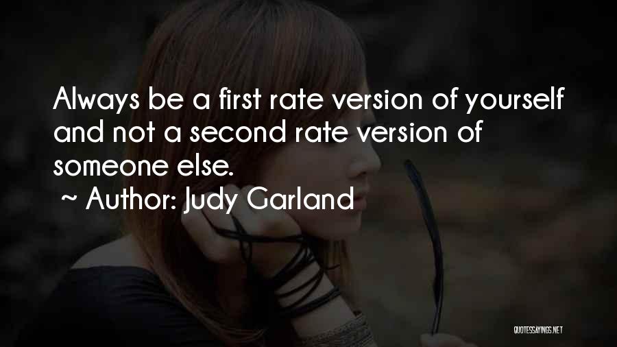 Judy Garland's Quotes By Judy Garland