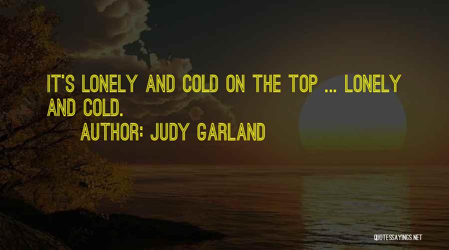 Judy Garland's Quotes By Judy Garland