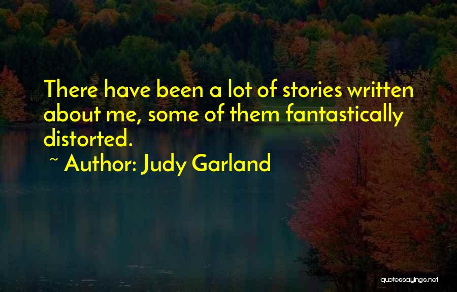 Judy Garland's Quotes By Judy Garland