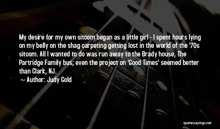 Judy Gold Quotes 1128848