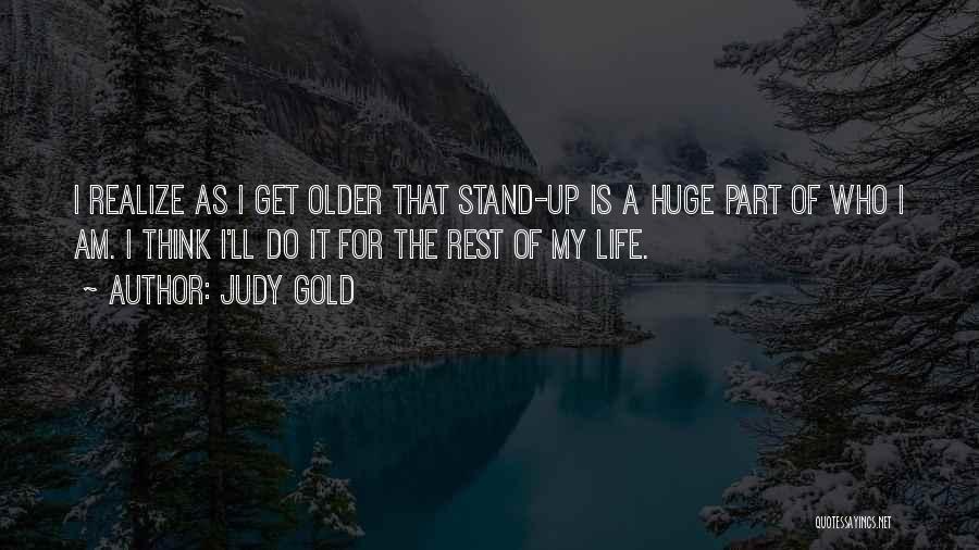 Judy Gold Quotes 1693288