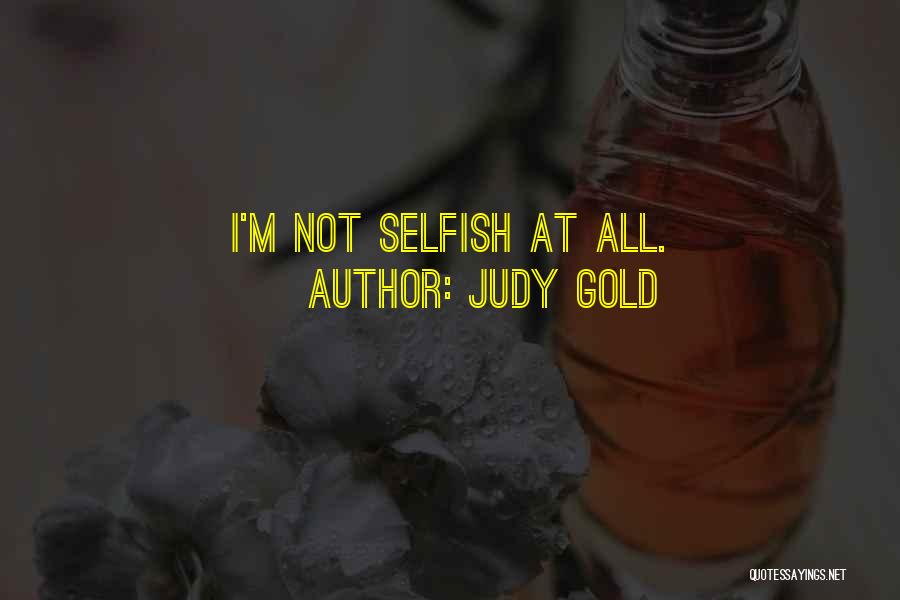 Judy Gold Quotes 90419