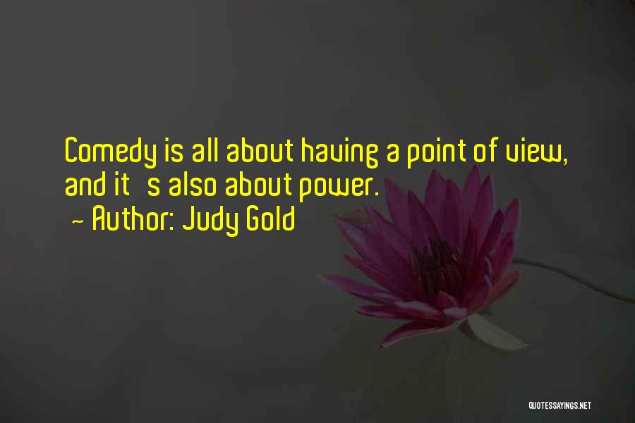 Judy Gold Quotes 953891