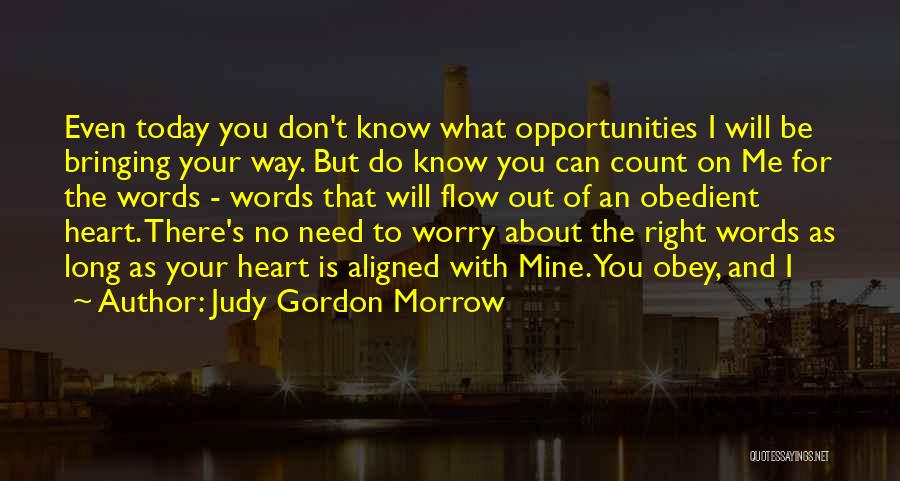 Judy Gordon Morrow Quotes 126911