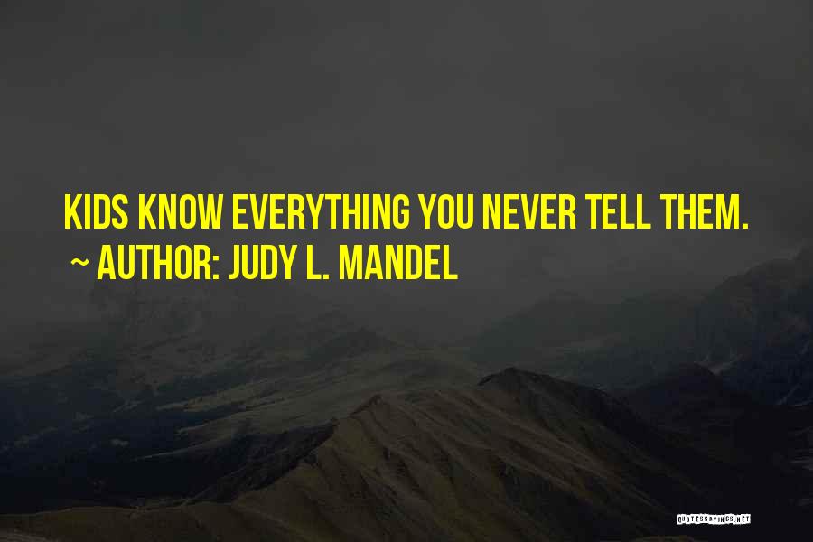 Judy L. Mandel Quotes 273012