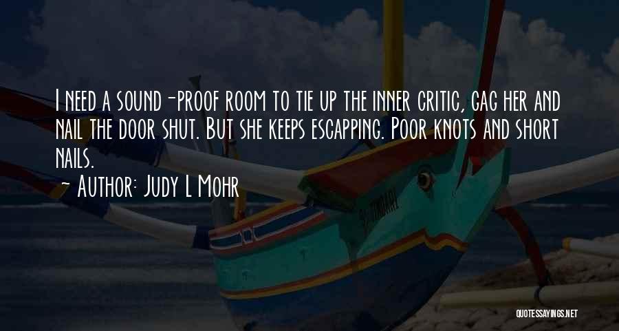 Judy L Mohr Quotes 841302