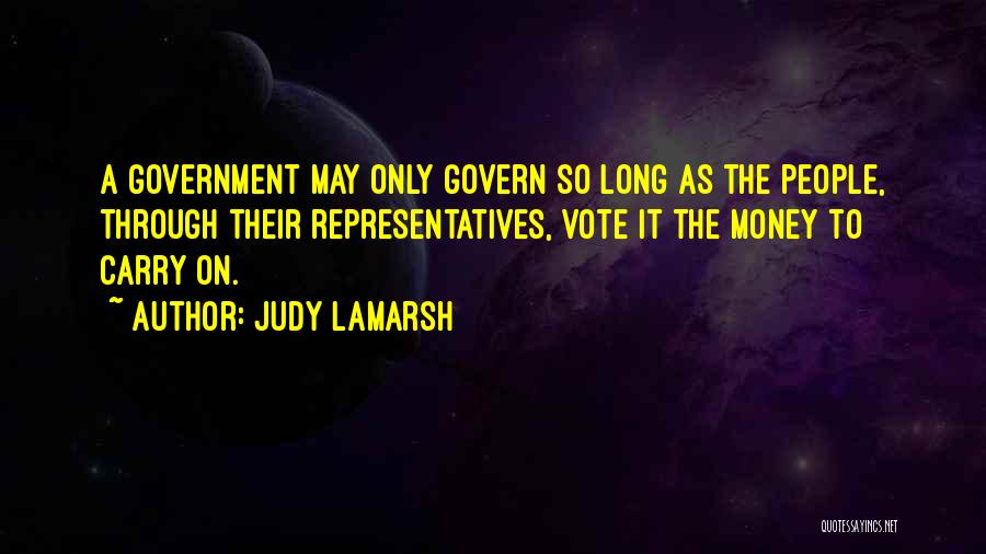 Judy LaMarsh Quotes 1726673