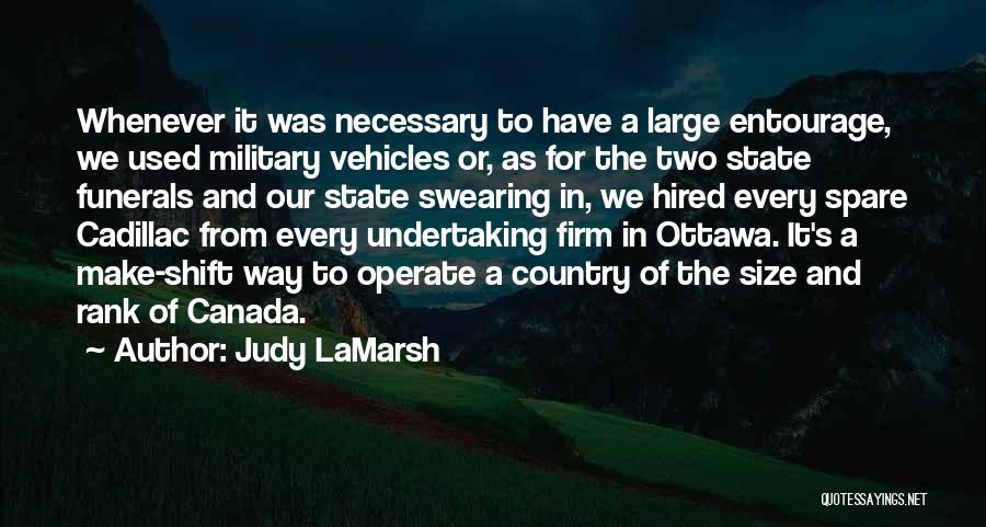 Judy LaMarsh Quotes 2093816