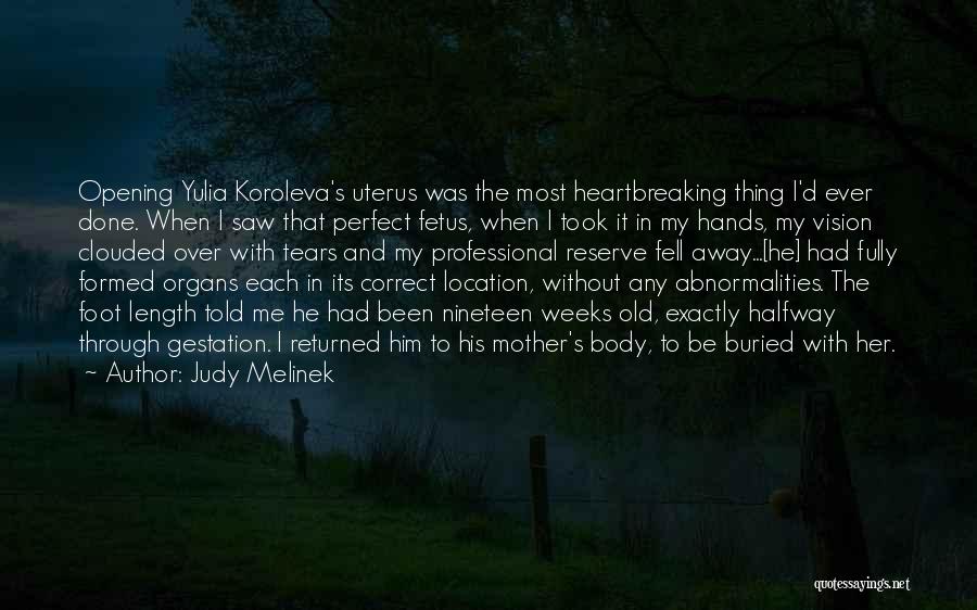 Judy Melinek Quotes 1069230