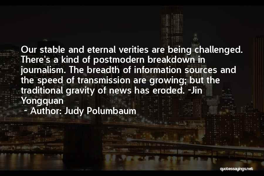 Judy Polumbaum Quotes 401158