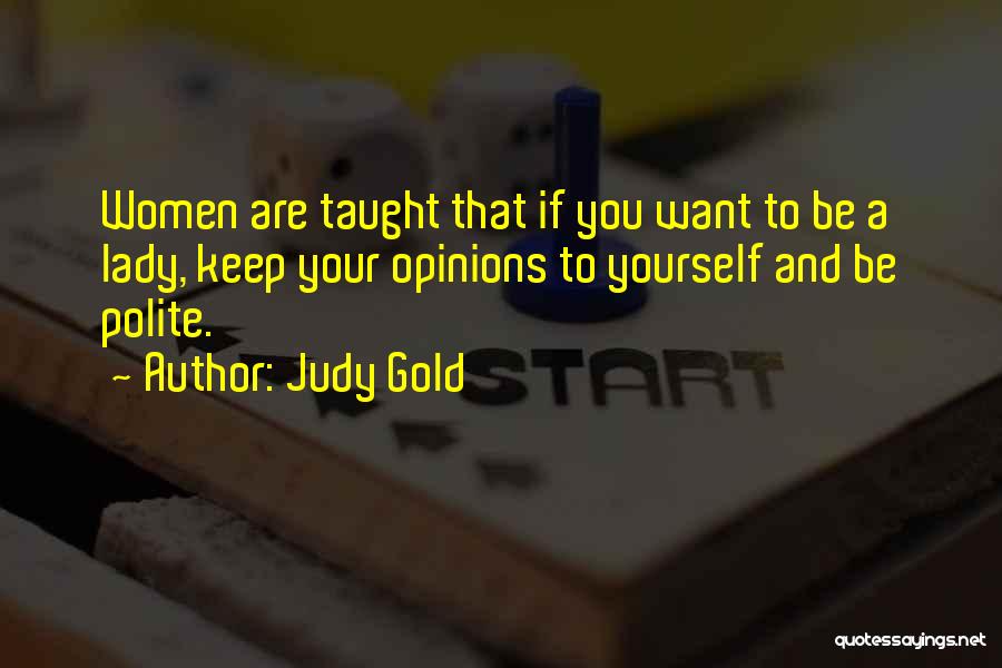 Judy Quotes By Judy Gold