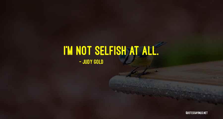 Judy Quotes By Judy Gold