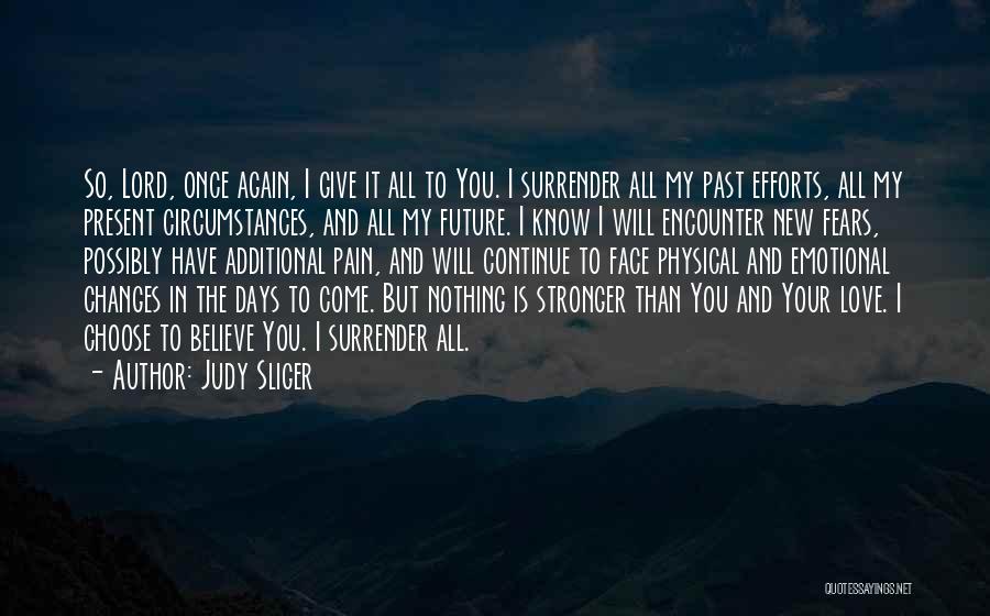 Judy Sliger Quotes 2226284