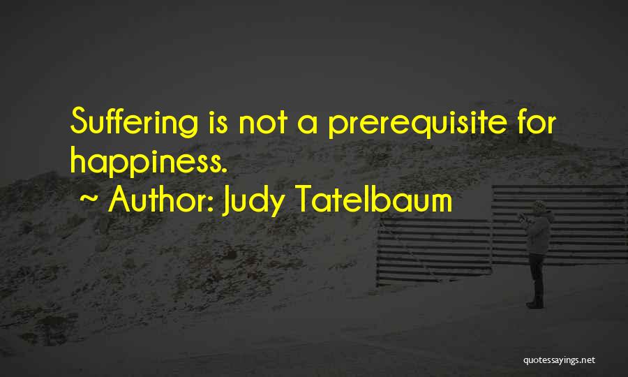 Judy Tatelbaum Quotes 862767