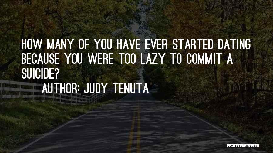 Judy Tenuta Quotes 331094