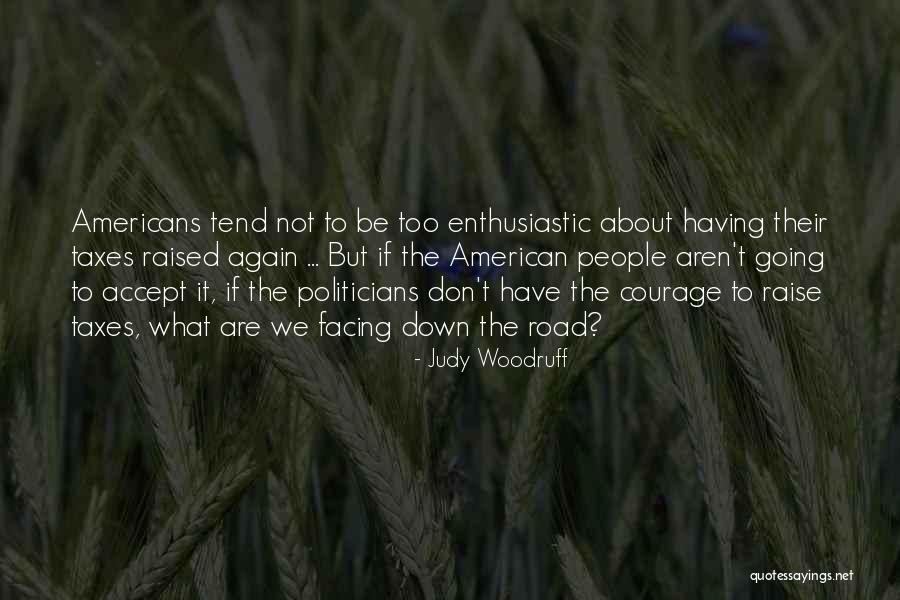 Judy Woodruff Quotes 1768837