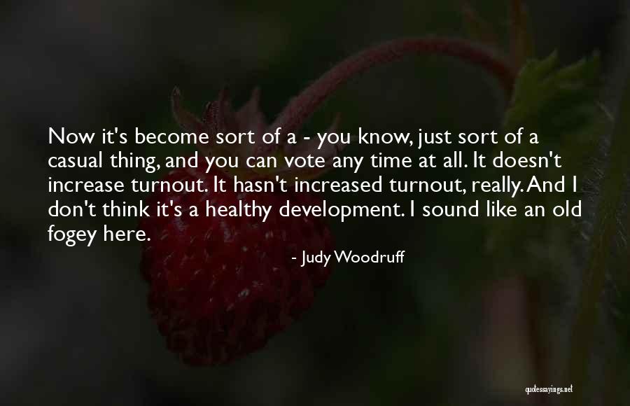 Judy Woodruff Quotes 333225