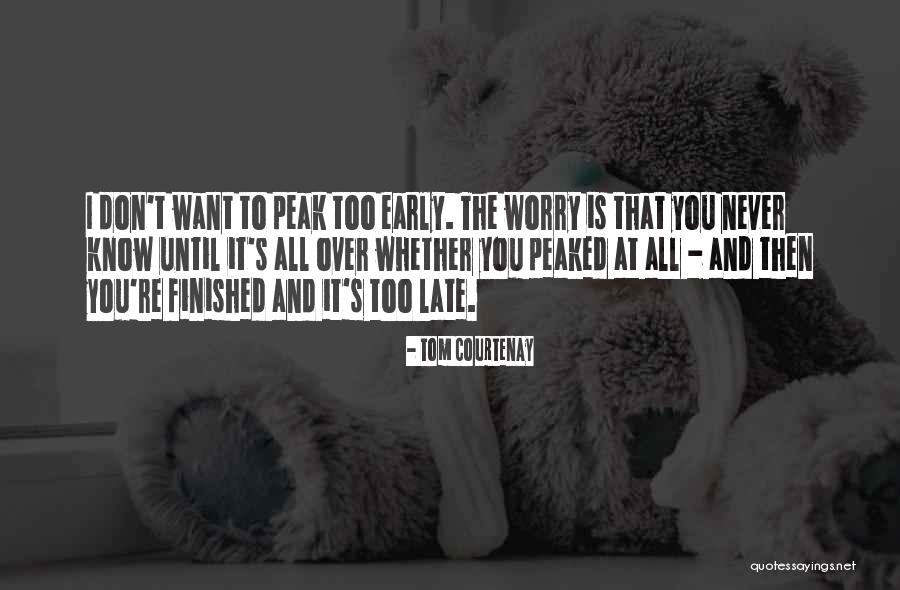 Juegas Un Quotes By Tom Courtenay Juegas Un Quotes By Tom Courtenay