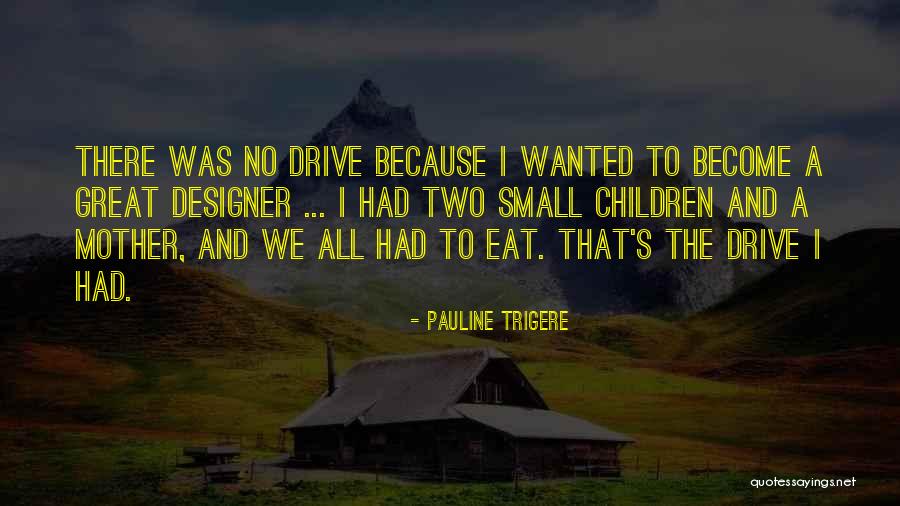 Juegos Para Quotes By Pauline Trigere Juegos Para Quotes By Pauline Trigere