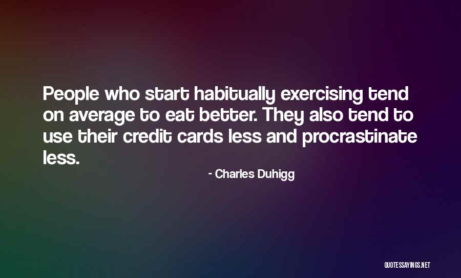 Jugaba Con Quotes By Charles Duhigg Jugaba Con Quotes By Charles Duhigg
