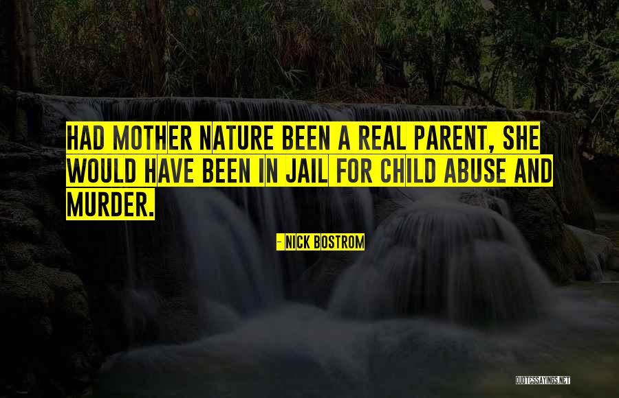 Jugaba Con Quotes By Nick Bostrom Jugaba Con Quotes By Nick Bostrom