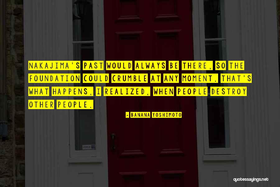 Jugabamos Quotes By Banana Yoshimoto Jugabamos Quotes By Banana Yoshimoto
