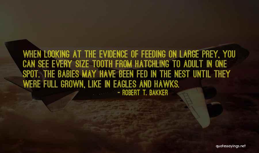 Jugada De Messi Quotes By Robert T. Bakker Jugada De Messi Quotes By Robert T. Bakker