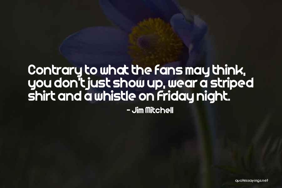 Jugadas Chidas Quotes By Jim Mitchell Jugadas Chidas Quotes By Jim Mitchell