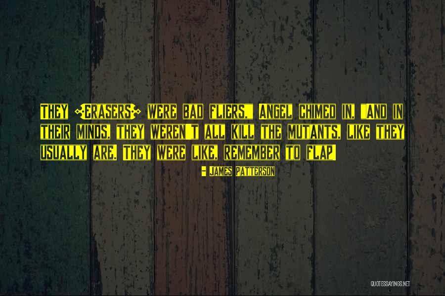 Jugamos Cantamos Quotes By James Patterson Jugamos Cantamos Quotes By James Patterson