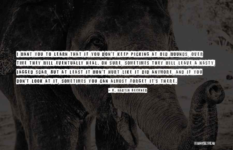 Jugando Pelota Quotes By K. Martin Beckner Jugando Pelota Quotes By K. Martin Beckner