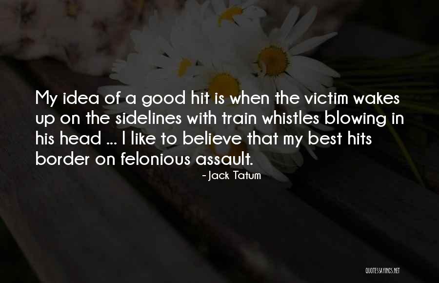 Jugar Solitario Quotes By Jack Tatum Jugar Solitario Quotes By Jack Tatum