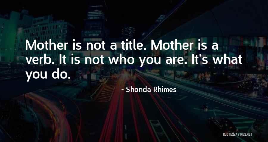Juger Conjugaison Quotes By Shonda Rhimes Juger Conjugaison Quotes By Shonda Rhimes