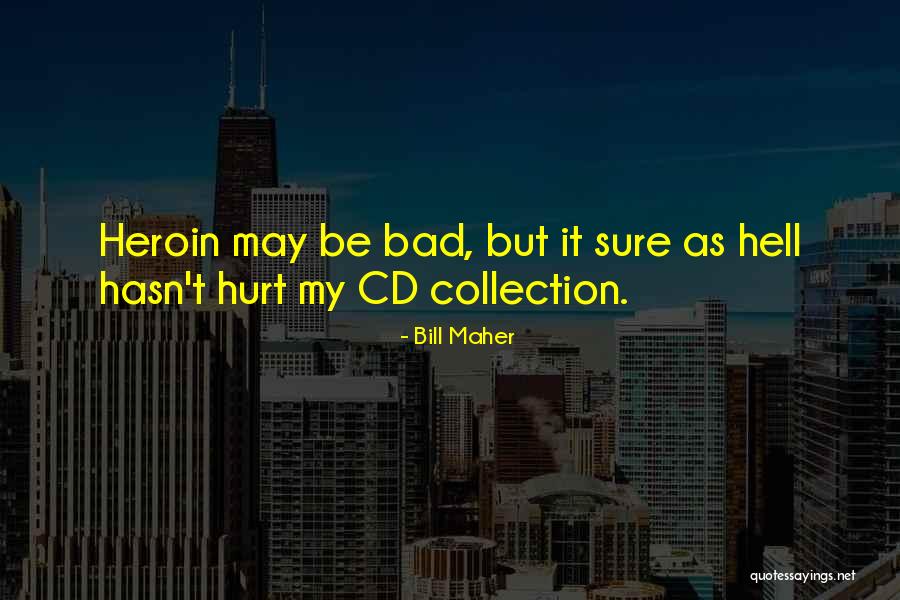 Jugez Moi Quotes By Bill Maher Jugez Moi Quotes By Bill Maher