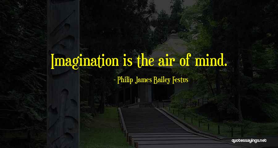 Jugez Moi Quotes By Philip James Bailey Festus Jugez Moi Quotes By Philip James Bailey Festus