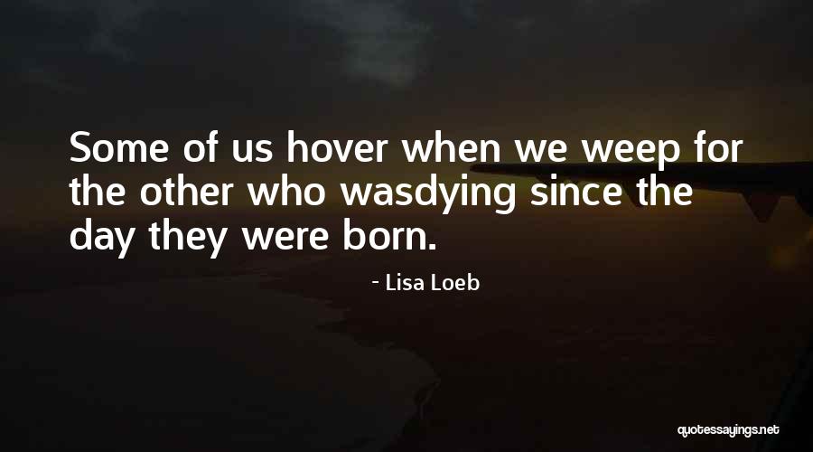 Juggalette Love Quotes By Lisa Loeb