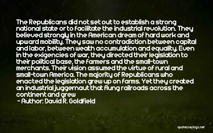 Juggernaut Quotes By David R. Goldfield