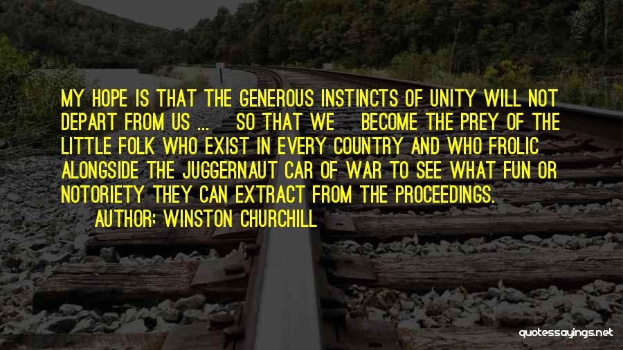 Juggernaut Quotes By Winston Churchill