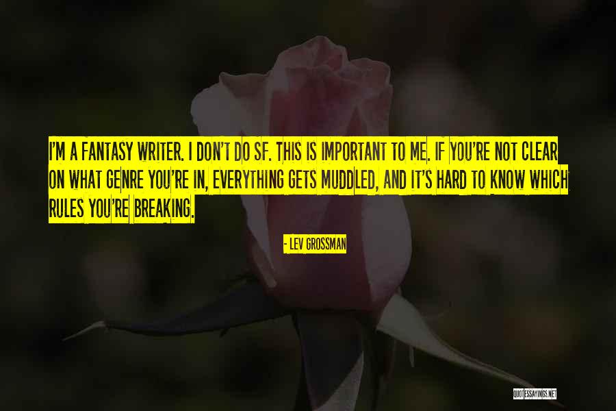Juggernauts Powers Quotes By Lev Grossman
