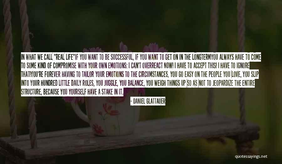 Juggle Life Quotes By Daniel Glattauer Juggle Life Quotes By Daniel Glattauer