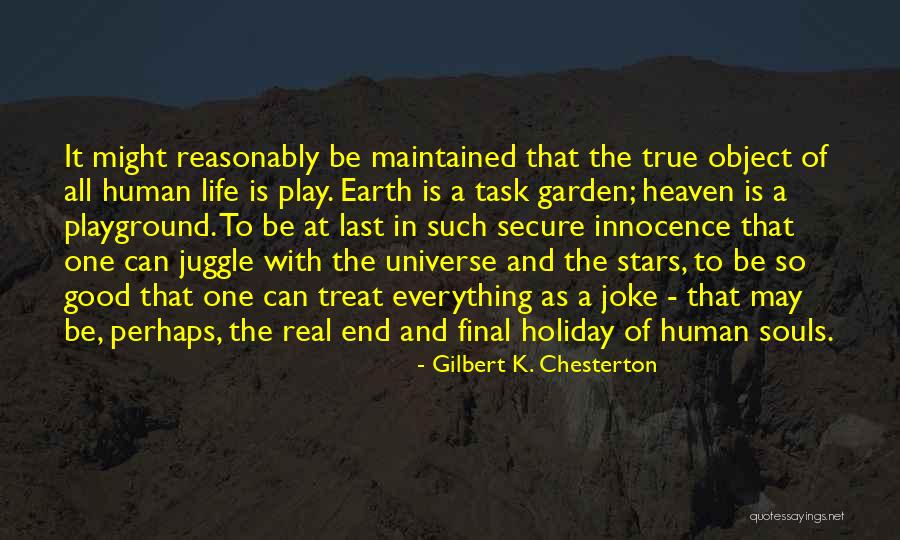 Juggle Life Quotes By Gilbert K. Chesterton Juggle Life Quotes By Gilbert K. Chesterton