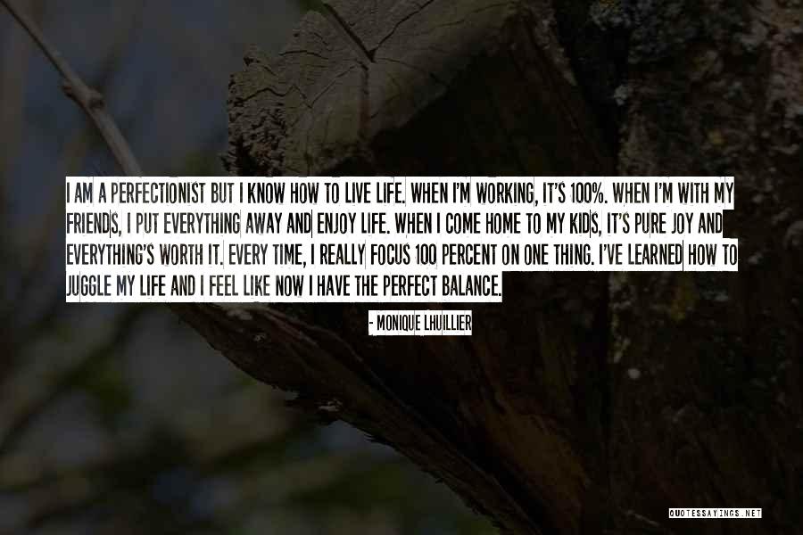 Juggle Life Quotes By Monique Lhuillier Juggle Life Quotes By Monique Lhuillier